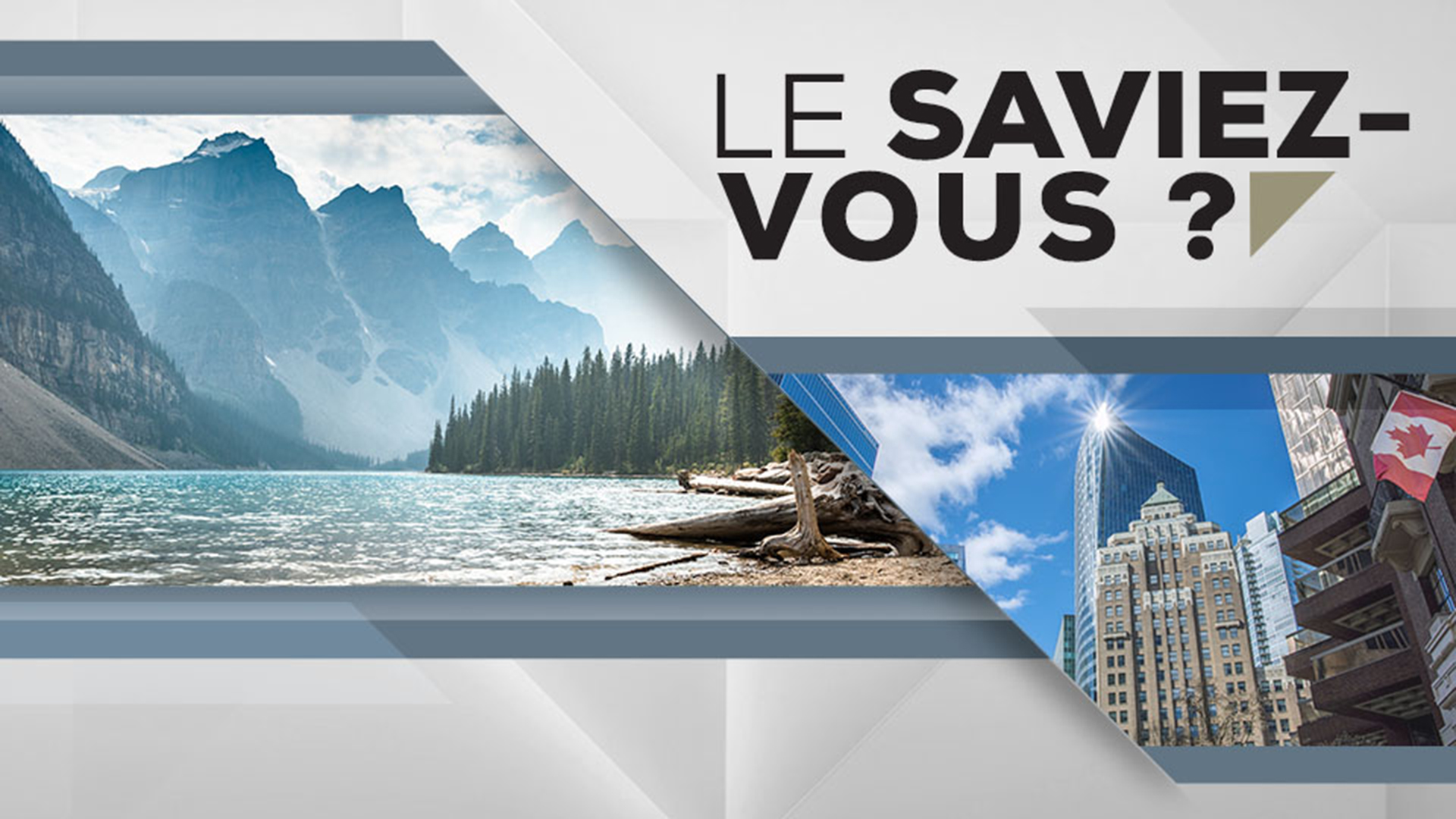 Le saviez vous ?