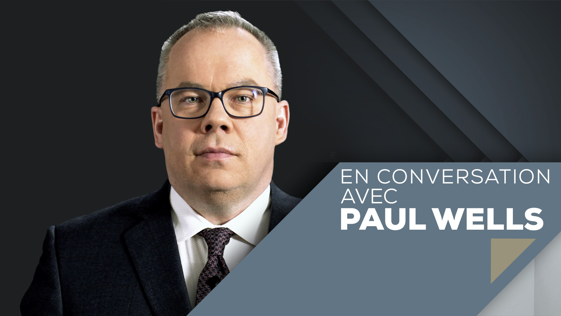 En conversation avec Paul Wells